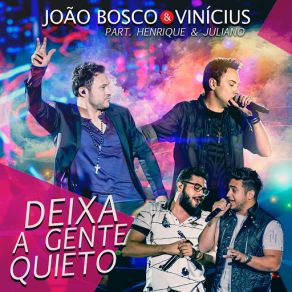 Deixa A Gente Quieto (Ao Vivo) (Single) album cover