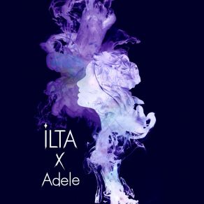 Ilta X Adele album cover