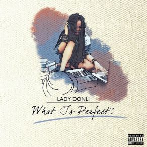 What Is Perfect? album cover