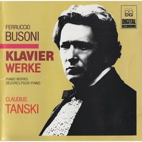 Busoni - Piano Works - Claudius Tanski album cover