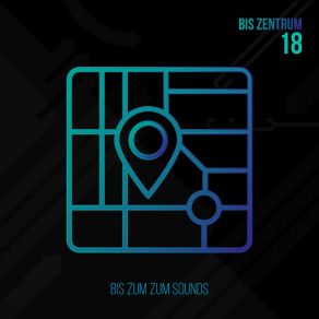 Bis Zentrum 18 album cover
