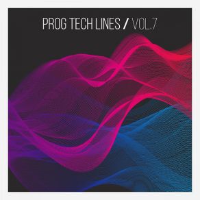 Prog Tech Lines - Vol. 7 album cover