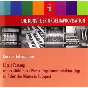 Fassang Laszlo - Die Kunst Der Orgelimprovisation album cover