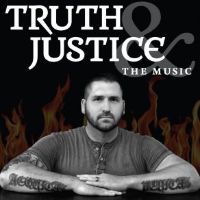 Truth & Justice: The Music album cover