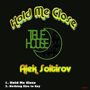 Hold Me Close (Maxi-Single) album cover