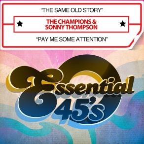 The Same Old Story / Pay Me Some Attention (Digital 45) album cover