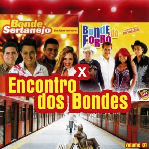 Encontro Dos Bondes, Vol. 1 (Bonde Sertanejo X Bonde Do Forró) album cover