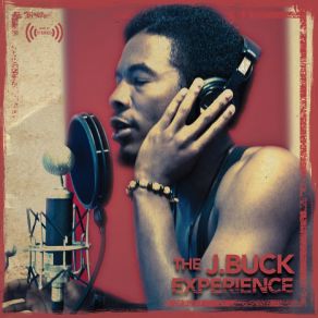 The J. Buck Experience album cover