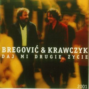 Daj Mi Drugie Zycie album cover