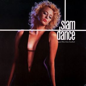 Slam Dance (Original Soundtrack) album cover