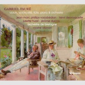 Gabriel Fauré: Orchestral Works With Soloists album cover