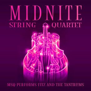 MSQ Performs Fitz And The Tantrums album cover