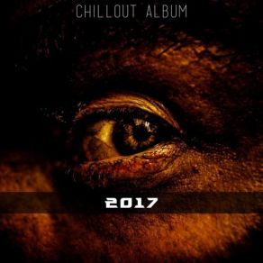 2017: Chillout Album album cover