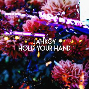 Hold Your Hand (Single) album cover