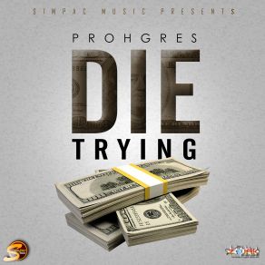 Die Trying (Maxi-Single) album cover
