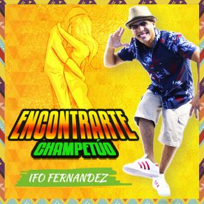 Encontrarte (Versión Champetúo) (Single) album cover
