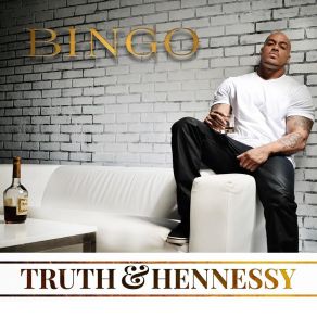 Truth & Hennessy album cover