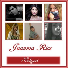 Juanma Rios I Colegas album cover