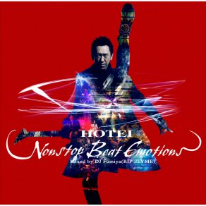 Hotei Nonstop Beat Emotions Mixed By DJ Fumiya (Rip Slyme) album cover