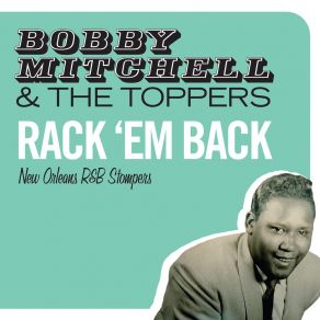 Rack 'Em Back. New Orleans R&B Stompers album cover