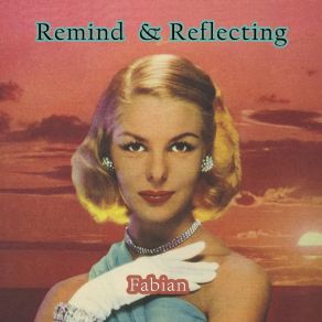 Remind And Reflecting album cover