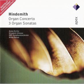Hindemith - Organ Concerto, 3 Organ Sonatas (Heiller) album cover