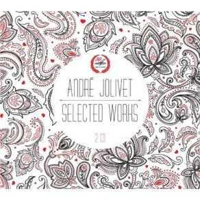 Jolivet - Selected Works album cover