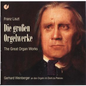 Liszt - Orgelwerke - Weinberger album cover