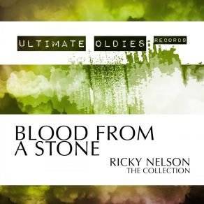 Ultimate Oldies: Blood From A Stone (The Collection) album cover