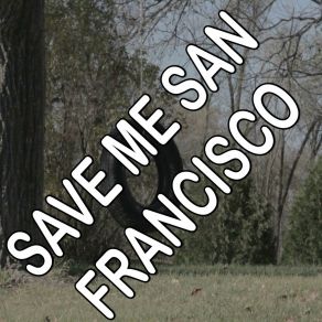 Save Me San Francisco - Tribute To Train album cover