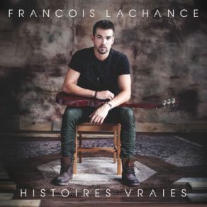 Histoires Vraies album cover