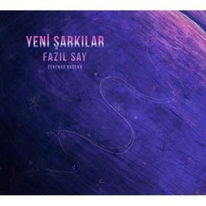 Fazıl Say - Yeni Sarkılar album cover
