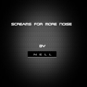 Screams For More Noise (CD1) album cover