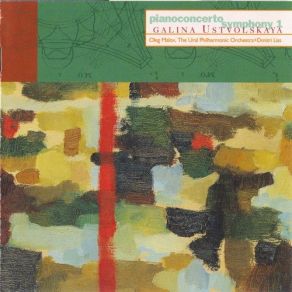 Galina Ustvolskaya - Piano Concerto, Symphony No. 1 album cover