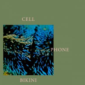 Cell Phone Bikini album cover