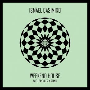 Weekend House (Spencer K Remix) album cover