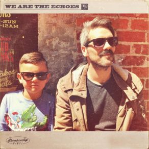 We Are The Echoes album cover