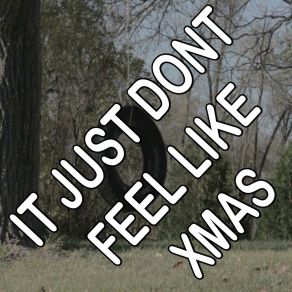 It Just Don't Feel Like Xmas (Without You) - Tribute To Rihanna album cover