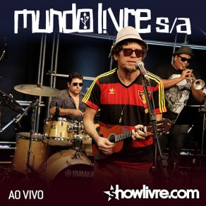 Mundo Livre S / A No Estúdio Showlivre (Ao Vivo) album cover
