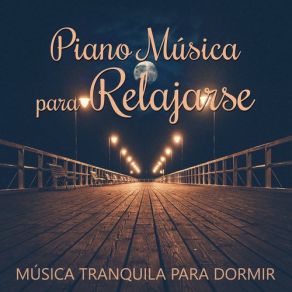 Piano Musica Para Relajarse: Musica Tranquila Para Dormir, Lounge Relajante Jazz album cover
