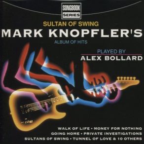 Sultan Of Swing (Mark Knopfler’s Album Of Hits) album cover