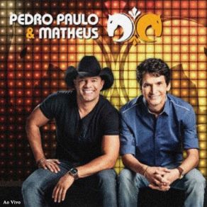 Pedro Paulo & Matheus (Ao Vivo) album cover