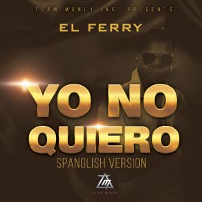 Yo No Quiero (Single) album cover
