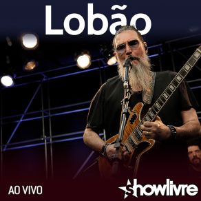 Lobão No Estúdio Showlivre (Ao Vivo) album cover
