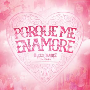 Porque Me Enamore (Single) album cover
