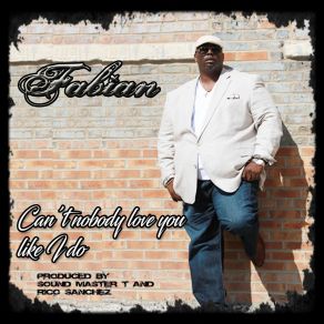Can't Nobody Love You Like I Do album cover