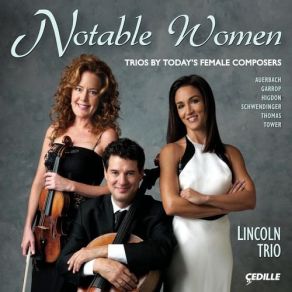 Notable Women: Trios By Today's Female Composers album cover