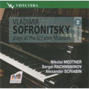 Sofronitsky - Scriabin Museum - Vol. 10 album cover