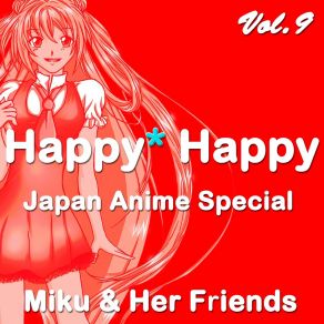 Happy Happy, Vol. 9 (Japan Anime Special) album cover