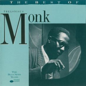 The Best Of Thelonious Monk (The Blue Note Years) album cover